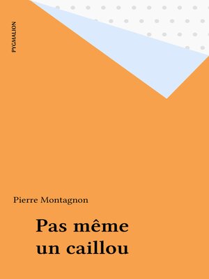cover image of Pas même un caillou
